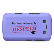 My Favourite Breed Is Rescued Blackberry Cases