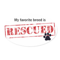 My Favourite Breed Is Rescued Sticker