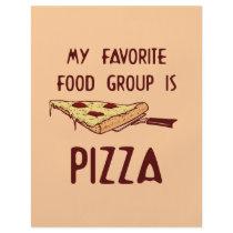 My Favourite Food Group is Pizza