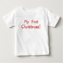 My first Christmas! (front and back) t-shirts