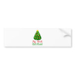 My First Christmas Tree Bumper Sticker