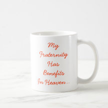 My FraternityHasBenefits In Heaven..., Alpha Om... Coffee Mugs