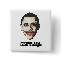My freedom doesn't need to be changed pins