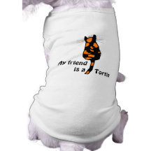 My friend is a Tortie doggie tee