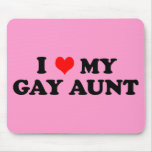 My Gay Aunt Mousepad