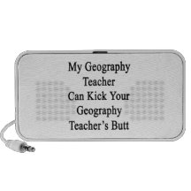 My Geography Teacher Can Kick Your Geography Teach Notebook Speaker