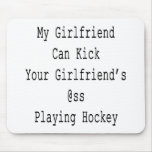 My Girlfriend Can Kick Your Girlfriend's Ass Playi mousepads