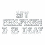 MY GIRLFRIEND IS DEAF HOODIE