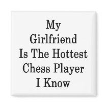 My Girlfriend Is The Hottest Chess Player I Know