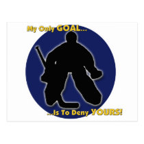 My Goal Is To Deny Yours postcards