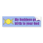 My Goddess bumper stickers