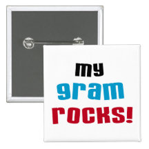 My Gram Rocks T-shirts and Gifts Pin