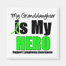 My Granddaughter is My Hero Fridge Magnet