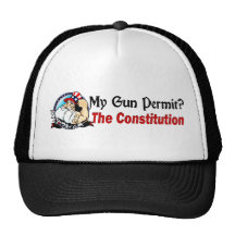 My Gun Permit? The Constitution! Trucker Hat