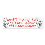 My Hand Guns bumper stickers