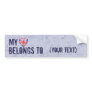 My Heart Belongs Bumper Stickers