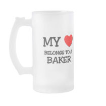 My Heart Belongs To A BAKER Coffee Mugs