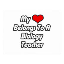 My Heart Belongs To A Biology Teacher Postcard