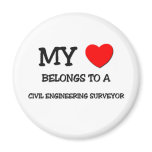 My Heart Belongs To A CIVIL ENGINEERING SURVEYOR magnets