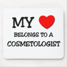 My Heart Belongs To A COSMETOLOGIST Mouse Mats