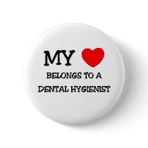 My Heart Belongs To A DENTAL HYGIENIST