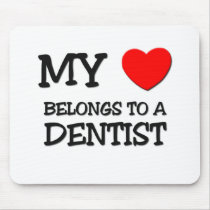My Heart Belongs To A DENTIST