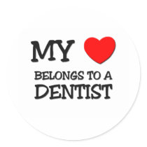 My Heart Belongs To A DENTIST