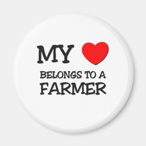 My Heart Belongs To A FARMER Fridge Magnet