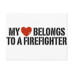 My Heart Belongs To A Firefighter