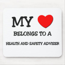 My Heart Belongs To A HEALTH AND SAFETY ADVISER Mouse Pad