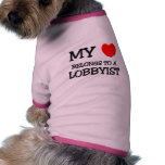 My Heart Belongs To A LOBBYIST pet clothing