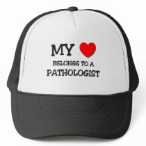 My Heart Belongs To A PATHOLOGIST
