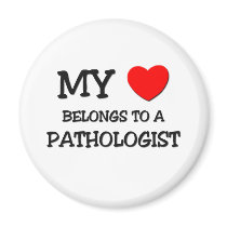 My Heart Belongs To A PATHOLOGIST