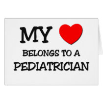 My Heart Belongs To A PEDIATRICIAN