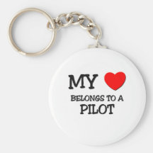 My Heart Belongs To A PILOT Key Chain
