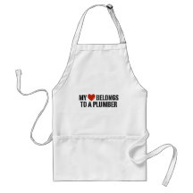 My Heart Belongs To A Plumber Aprons
