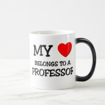 My Heart Belongs To A PROFESSOR Coffee Mugs