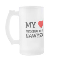 My Heart Belongs To A SAWYER Mugs