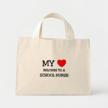 My Heart Belongs To A SCHOOL NURSE Tote Bag