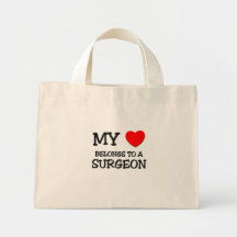 My Heart Belongs To A SURGEON Bag