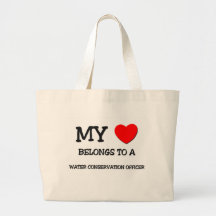 My Heart Belongs To A WATER CONSERVATION OFFICER Canvas Bags