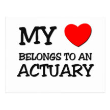 My Heart Belongs To An ACTUARY Postcards