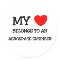 My Heart Belongs To An AEROSPACE ENGINEER