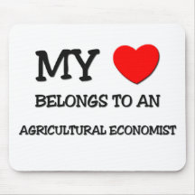 My Heart Belongs To An AGRICULTURAL ECONOMIST Mouse Pad