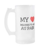 My Heart Belongs To An AU PAIR Coffee Mug