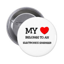 My Heart Belongs To An ELECTRONICS ENGINEER Buttons