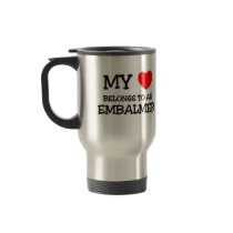 My Heart Belongs To An EMBALMER Coffee Mug