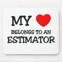 My Heart Belongs To An ESTIMATOR