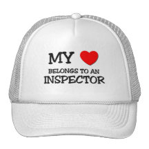 My Heart Belongs To An INSPECTOR Trucker Hats