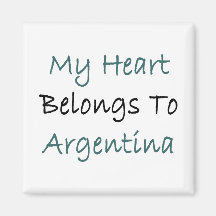 My Heart Belongs To Argentina Refrigerator Magnet